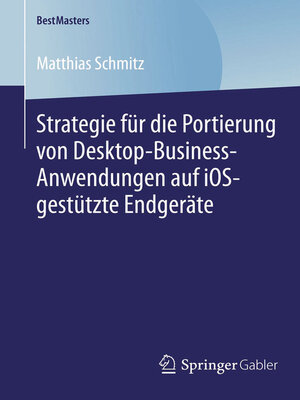 cover image of Strategie für die Portierung von Desktop-Business-Anwendungen auf iOS-gestützte Endgeräte